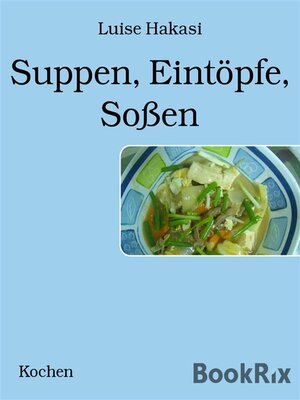 cover image of Suppen, Eintöpfe, Soßen